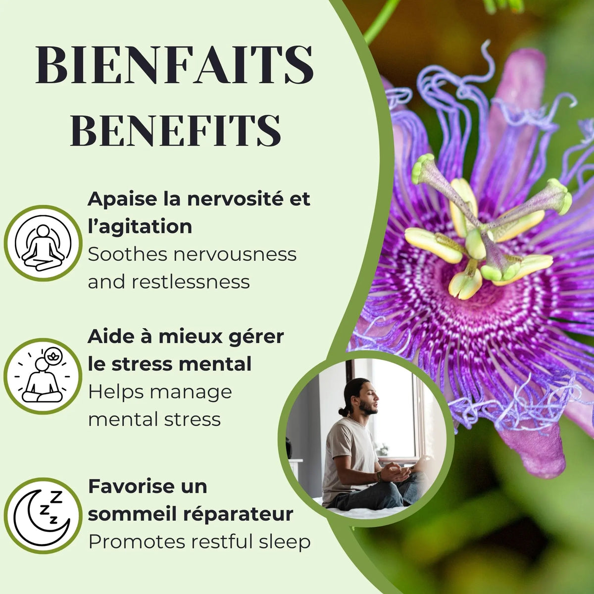 Infographie présentant les bienfaits de la passiflore : aide à apaiser la nervosité et l’agitation, contribue à mieux gérer le stress mental et favorise un sommeil réparateur, accompagnée d’une fleur de passiflore.
