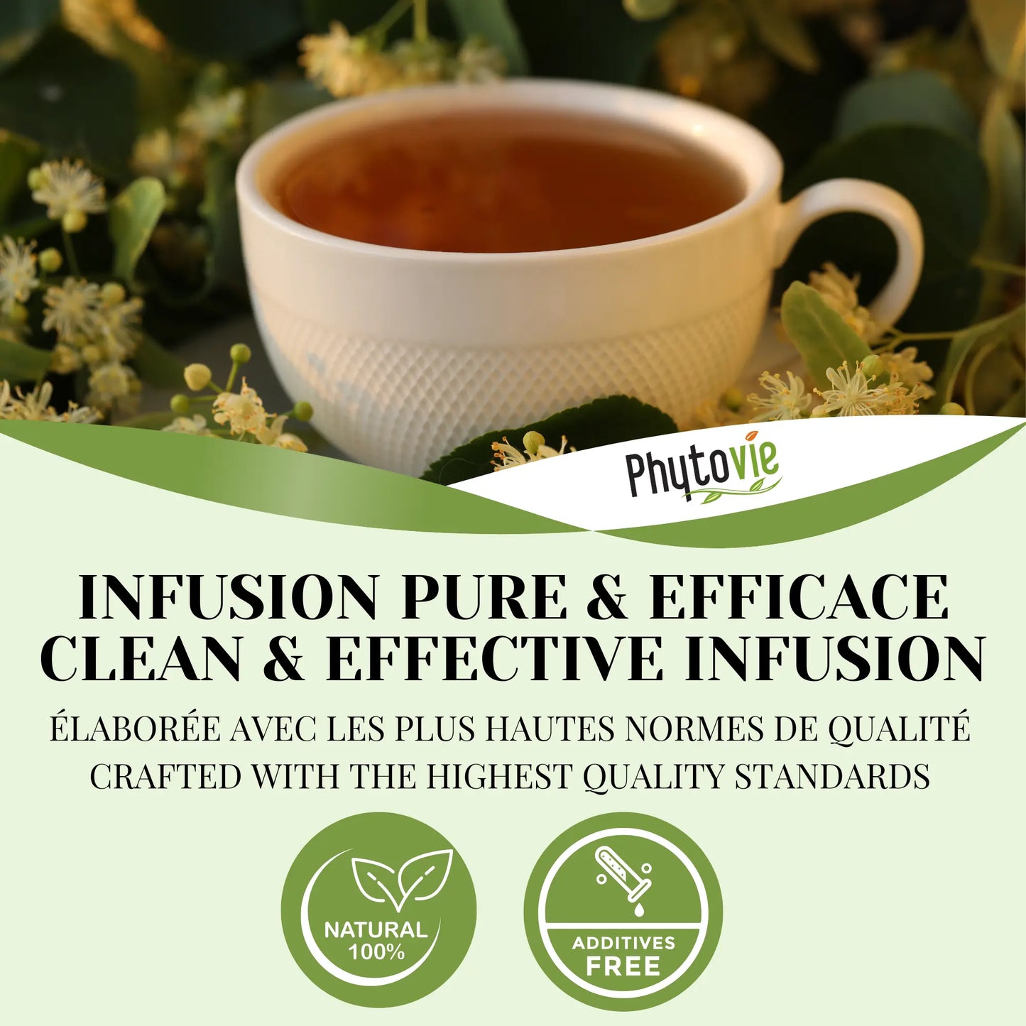 Infusion pure et efficace de tisane tilleul Phytovie, naturelle, sans additifs, élaborée selon de hautes normes de qualité